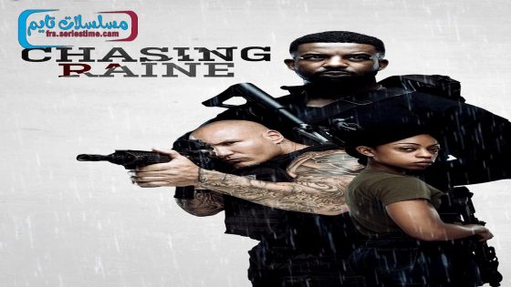فيلم Chasing Raine 2024 مترجم