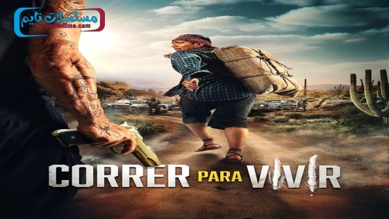 فيلم Correr para Vivir 2024 مترجم