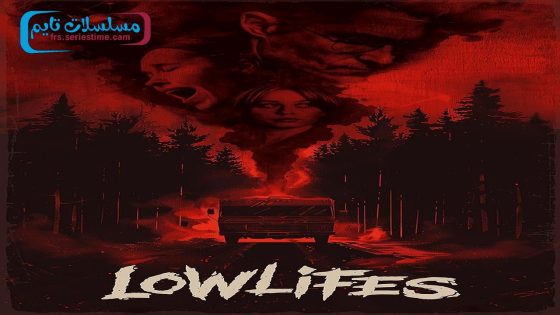 فيلم Lowlifes 2024 مترجم