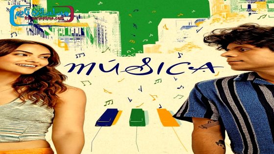 فيلم Música 2024 مترجم