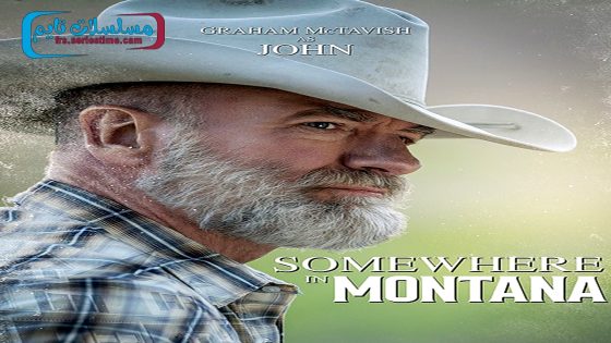فيلم Somewhere in Montana 2025 مترجم