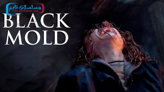 فيلم Black Mold 2023 مترجم