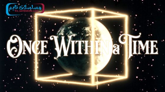 فيلم Once Within a Time 2022 مترجم