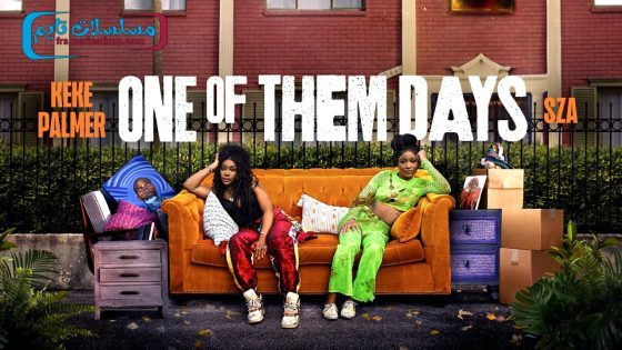 فيلم One of Them Days 2025 مترجم