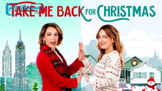 فيلم Take Me Back for Christmas 2023 مترجم