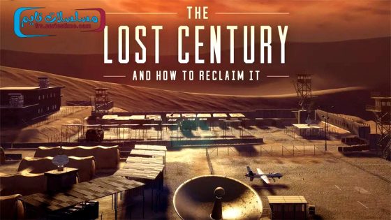 فيلم The Lost Century: And How to Reclaim It 2023 مترجم