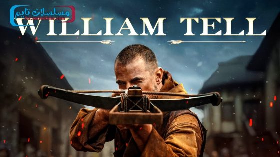 فيلم William Tell 2024 مترجم